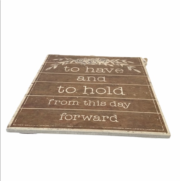 Primitives by Kathy Slat Sign-To Have & to Hold… - Picture 6 of 7